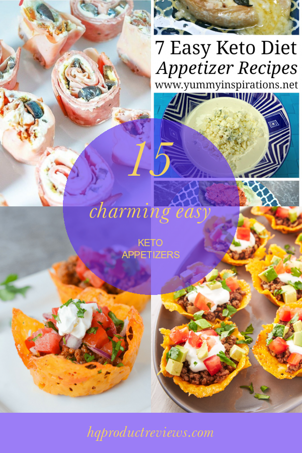 15 Charming Easy Keto Appetizers Best Product Reviews